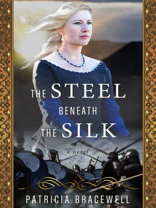 Title details for The Steel Beneath the Silk by Patricia Bracewell - Available